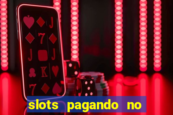 slots pagando no cadastro facebook