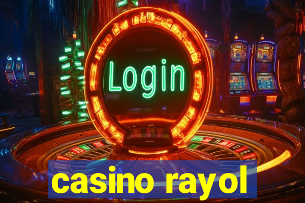 casino rayol