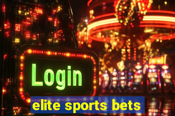 elite sports bets