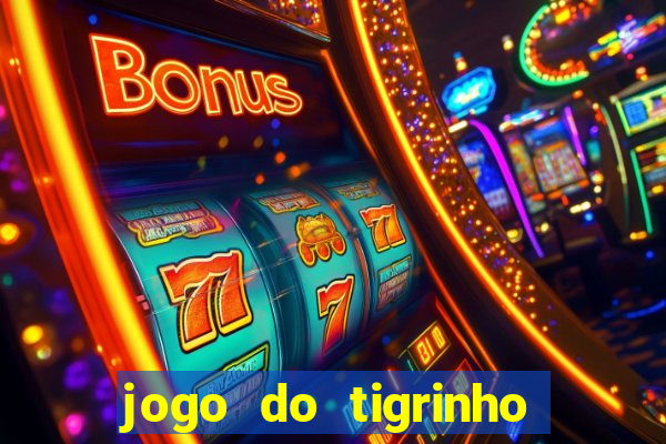 jogo do tigrinho paga de verdade