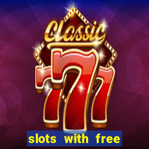 slots with free spins no deposit