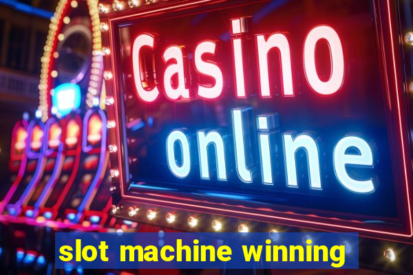 slot machine winning