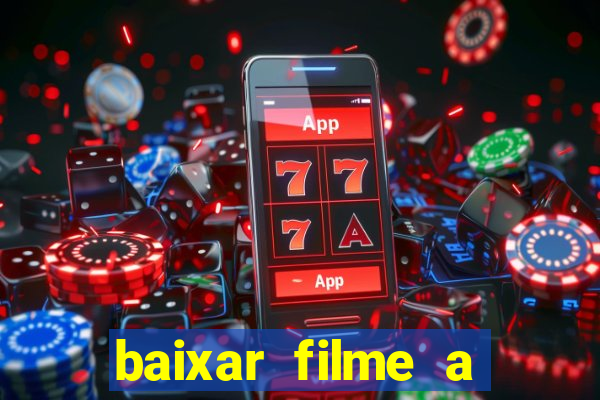 baixar filme a bela e a fera