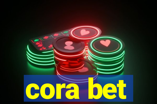 cora bet