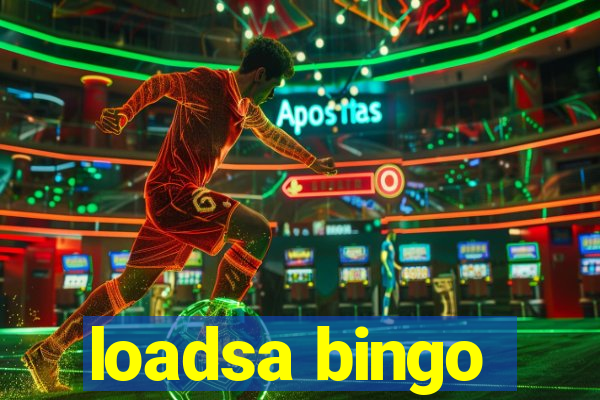 loadsa bingo