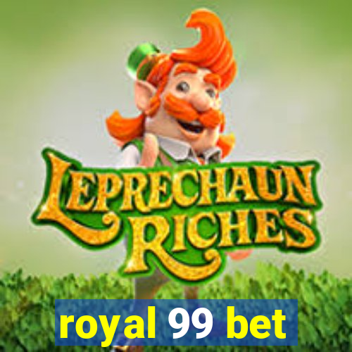 royal 99 bet