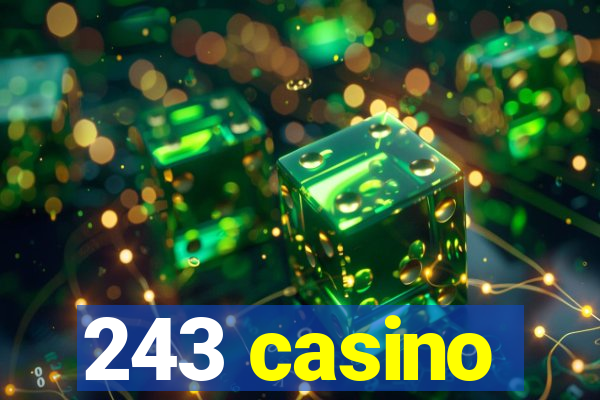 243 casino