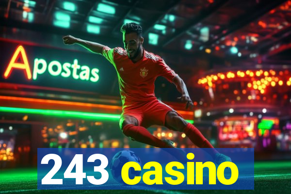 243 casino