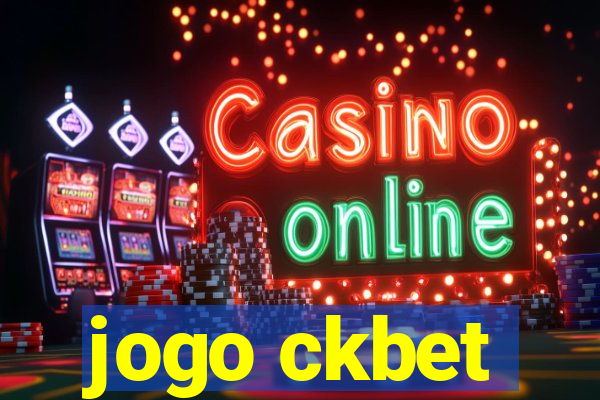 jogo ckbet