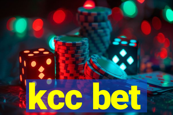 kcc bet