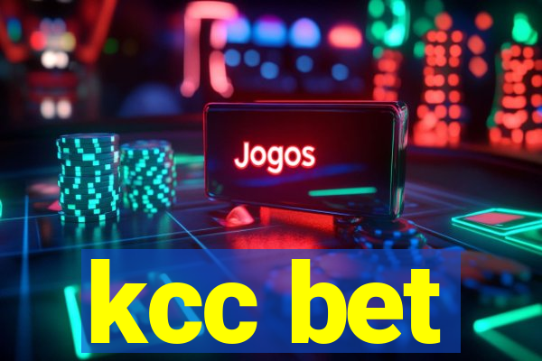 kcc bet