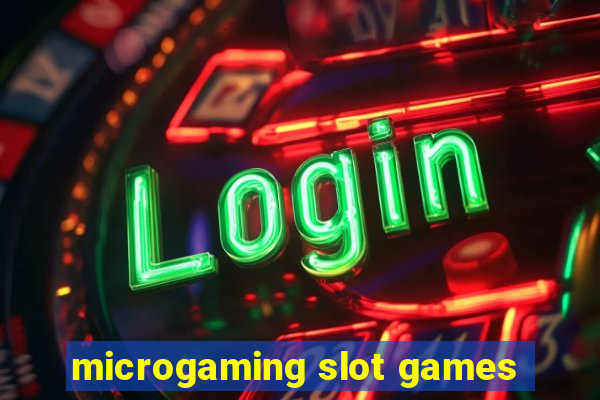 microgaming slot games