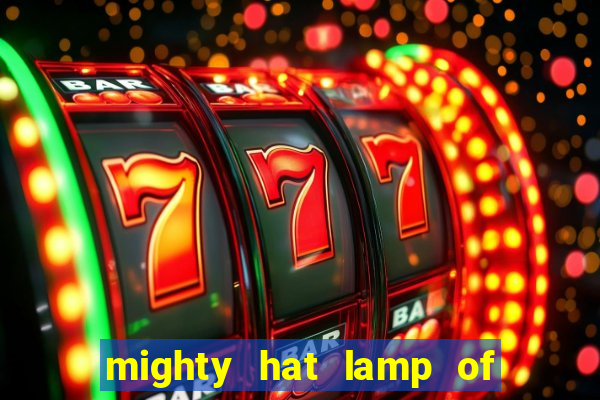 mighty hat lamp of gold slot