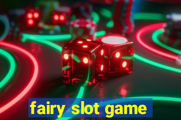 fairy slot game