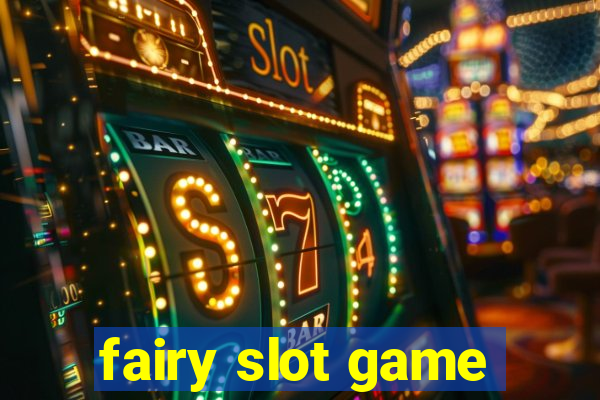 fairy slot game