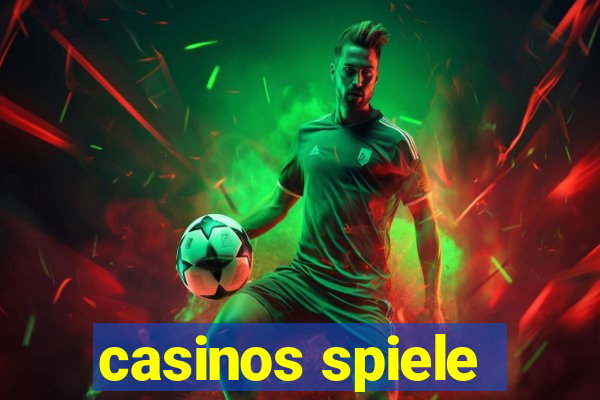 casinos spiele