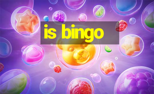 is bingo