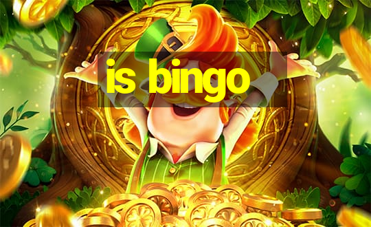 is bingo