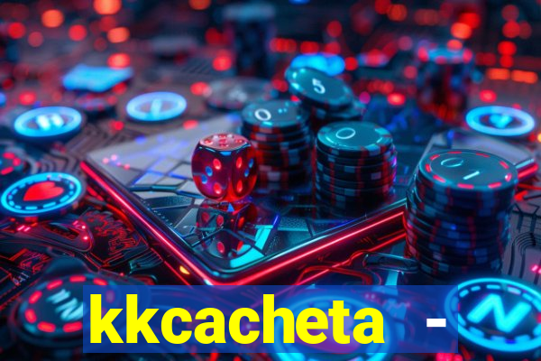 kkcacheta - cachet?o - truco