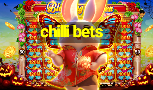 chilli bets