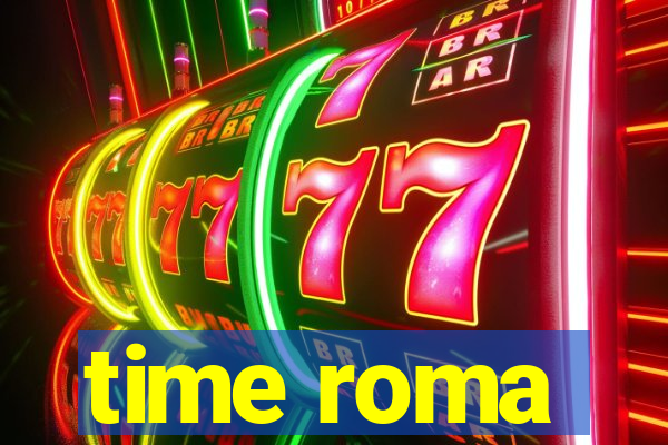 time roma