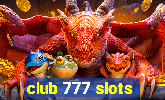 club 777 slots