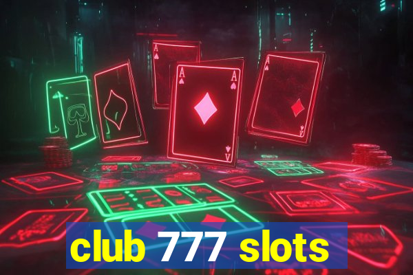 club 777 slots