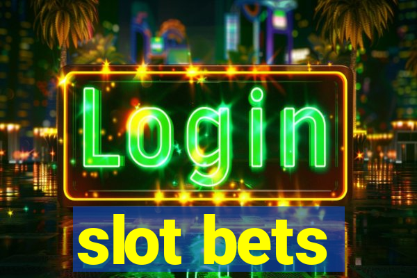 slot bets