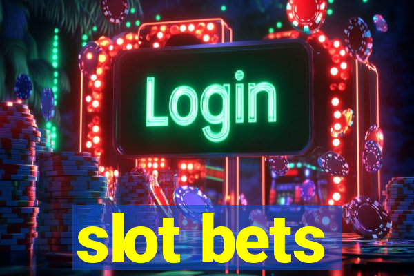 slot bets