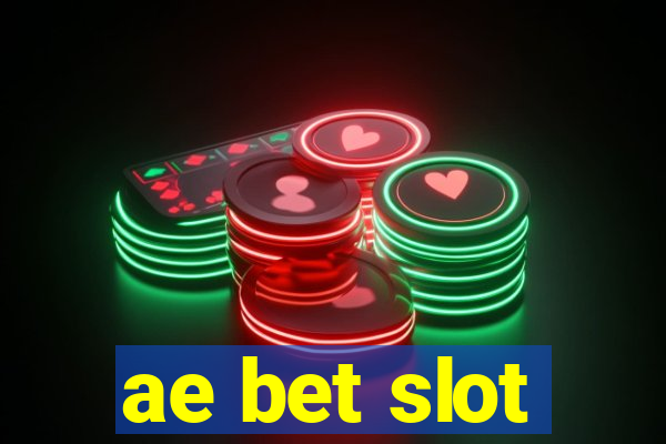 ae bet slot