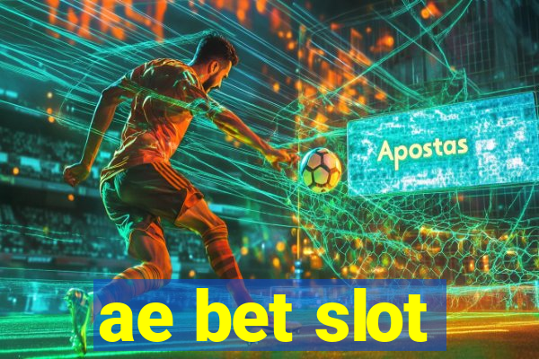 ae bet slot