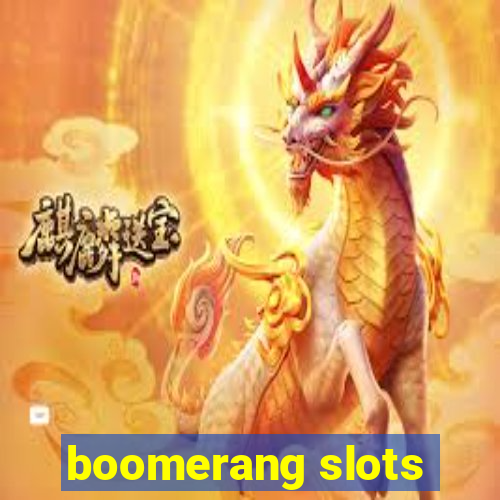 boomerang slots