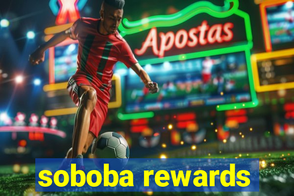 soboba rewards