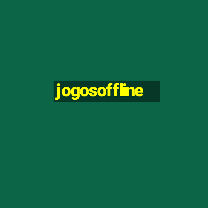 jogosoffline