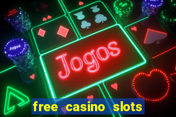 free casino slots games for fun