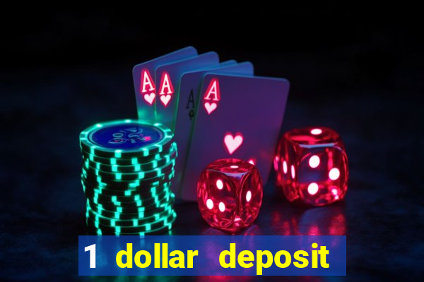 1 dollar deposit casino canada