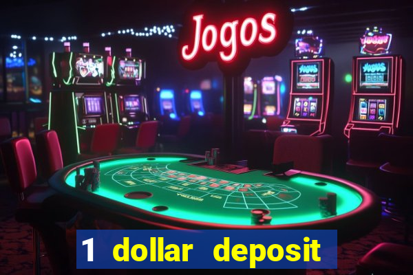 1 dollar deposit casino canada