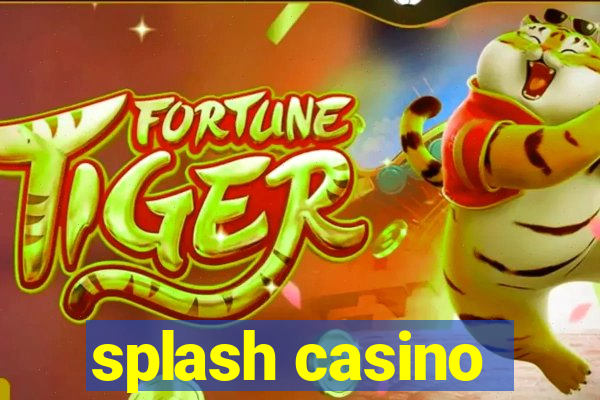 splash casino