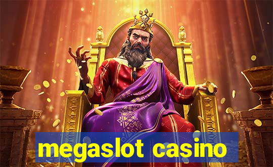 megaslot casino