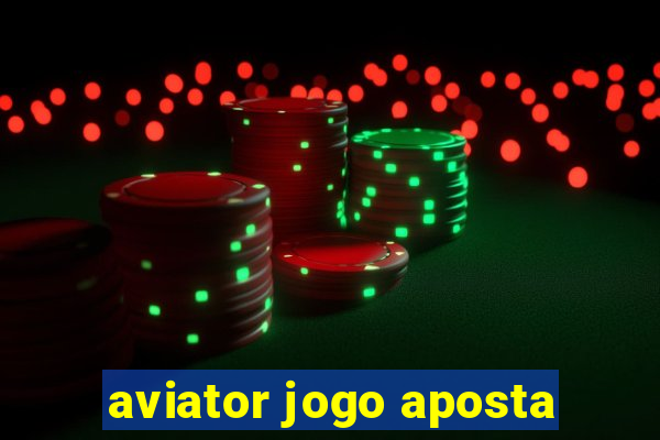 aviator jogo aposta