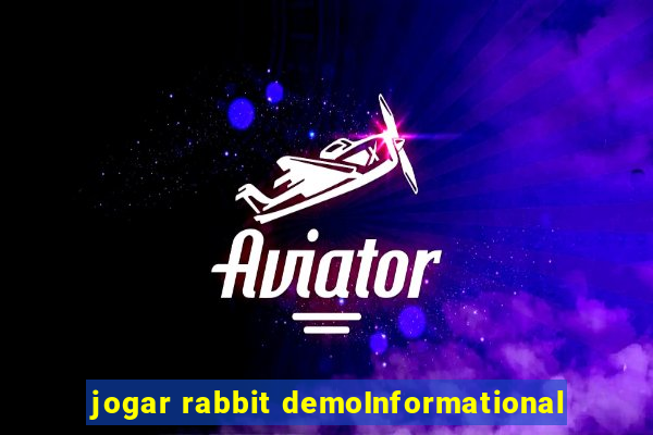 jogar rabbit demoInformational