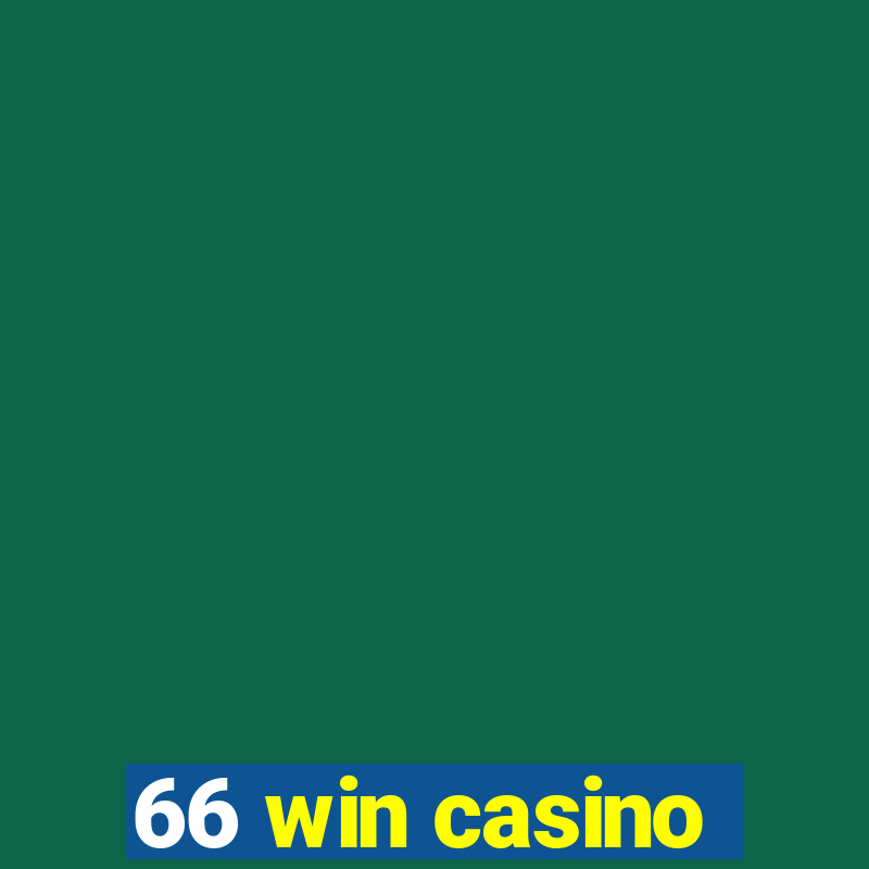 66 win casino