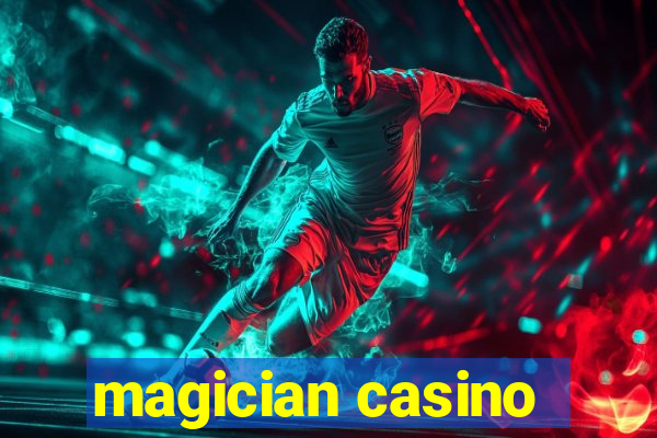 magician casino