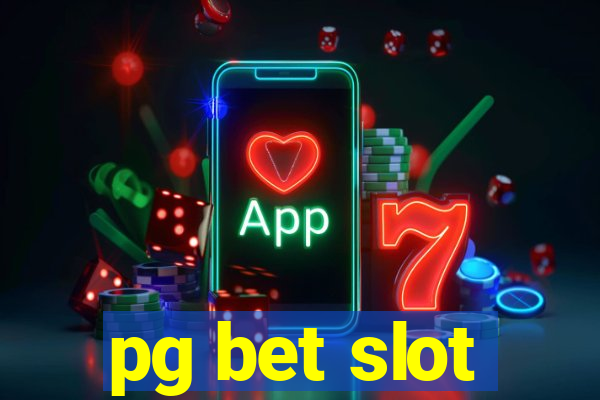 pg bet slot