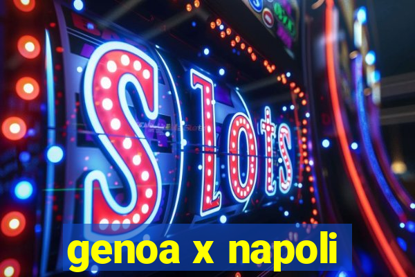 genoa x napoli