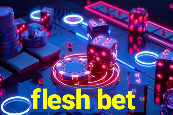 flesh bet