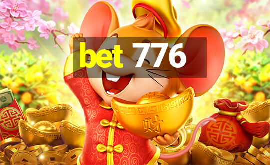 bet 776