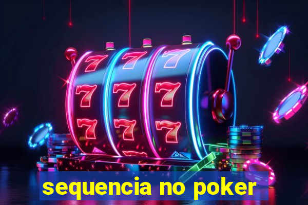 sequencia no poker