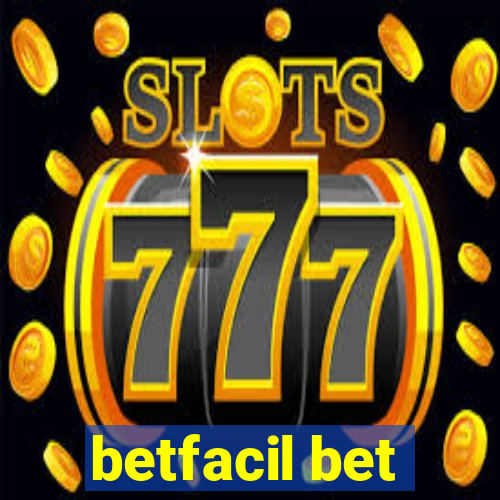 betfacil bet