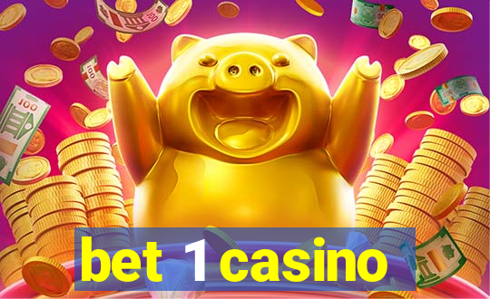 bet 1 casino